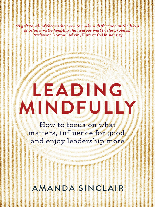 Title details for Leading Mindfully by Amanda Sinclair - Wait list